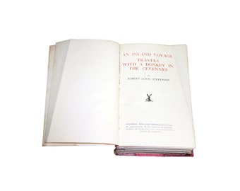 Robert Louis Stevenson book An Inland Voyage, Travels with a Donkey. Vol XVII. Heinemann Tusitalia Edition. Complete.