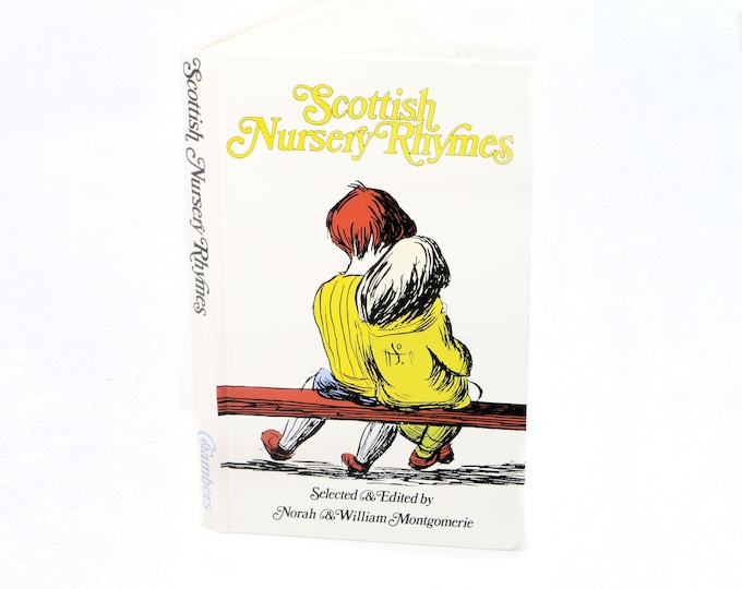 Scottish Nursery Rhymes children's book. Edited Norah & William Montgomerie. Martin's of Berwick.