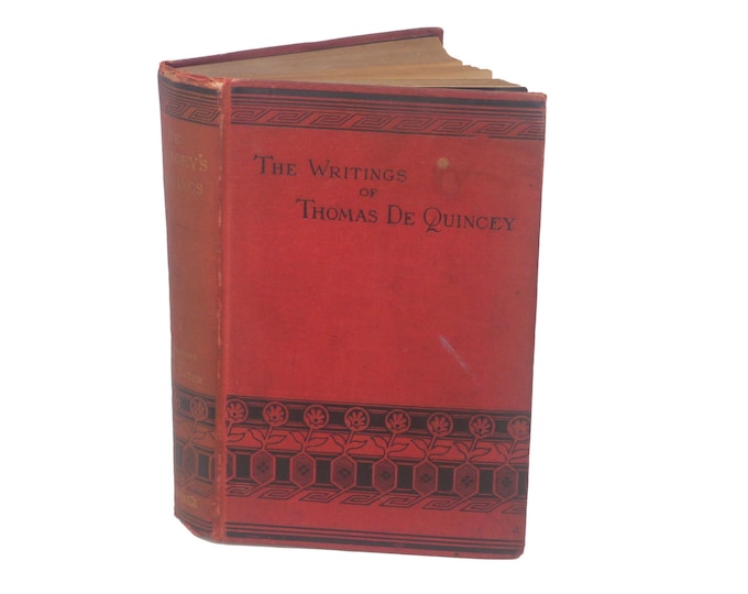 Antiquarian Victorian-era book Confessions of an Opium Eater | Writings of Thomas de Quincey. Houghton Mifflin.