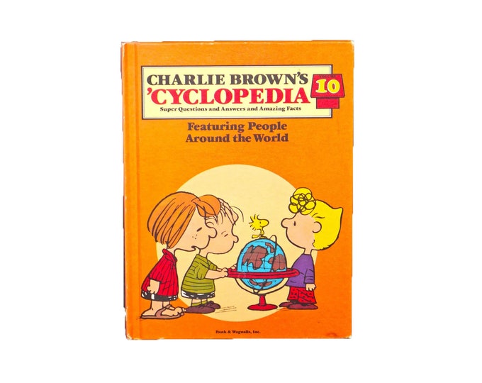Charlie Brown's 'Cyclopedia Vol. 10 People Around the World. Printed USA Funk & Wagnalls.