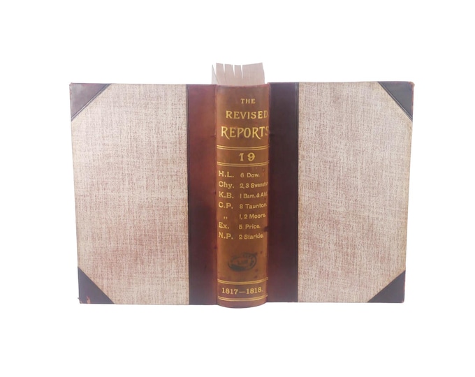 Antiquarian later Victorian-era The Revised Reports Vol 19. Law book. English Courts of Common Law 1817-1819.