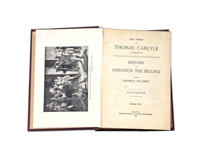 Antiquarian hardcover book Carlyle's Works Thomas Carlyle Vol V History Friedrich the Second | Frederick the Great. Peter Fenelon Collier.