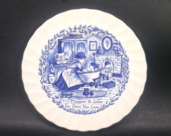 Vintage Myott Meakin Blue & White Wall Plate. "Pleasant to Labor for those You Love".
