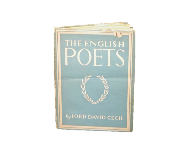 The English Poets illustrated hardcover book. Lord David Cecil. Biographies of the English Poets.