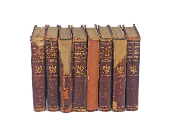 Eight volumes of antiquarian hardcover books Library of Historic Characters and Famous Events. A.R. Spofford.