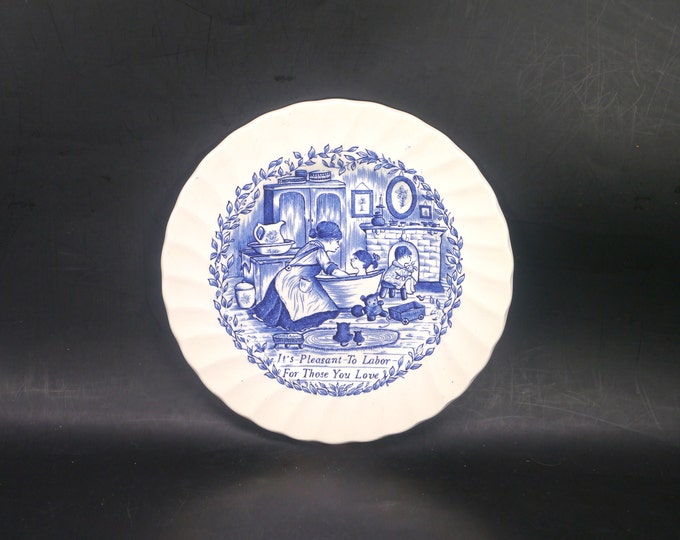 Myott Meakin blue-and-white decorative plate made in England. It's Pleasant to Labor for Those You Love.