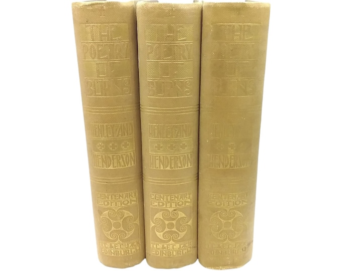 Antiquarian three volume set hardcover books. The Poetry of Robert Burns Vols I, III, IV. Published Edinburgh Scotland 1896-1897. Complete.