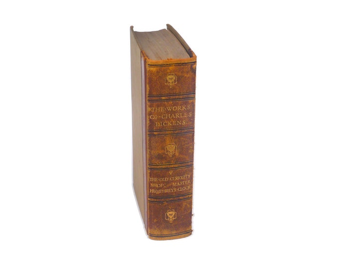 Antiquarian illustrated book The Works of Charles Dickens Volume V Old Curiosity Shop and Master Humphrey's Clock. Gresham Standard Edition.