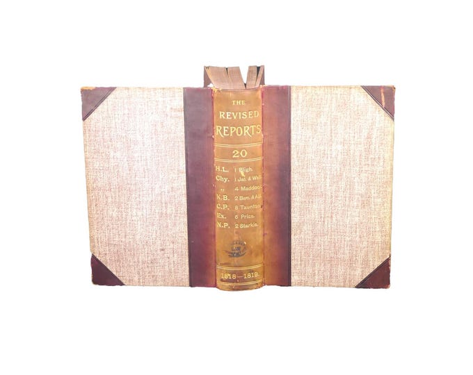 Antiquarian later Victorian-era The Revised Reports Vol 20. Law book. English Courts of Common Law 1818-1819.