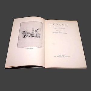 Vintage travel book on London compiled Sidney Dark. Illustrated plates by Joseph Pennell.