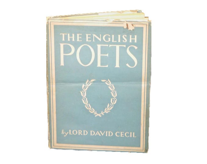 The English Poets illustrated hardcover book. Lord David Cecil. Biographies of the English Poets.