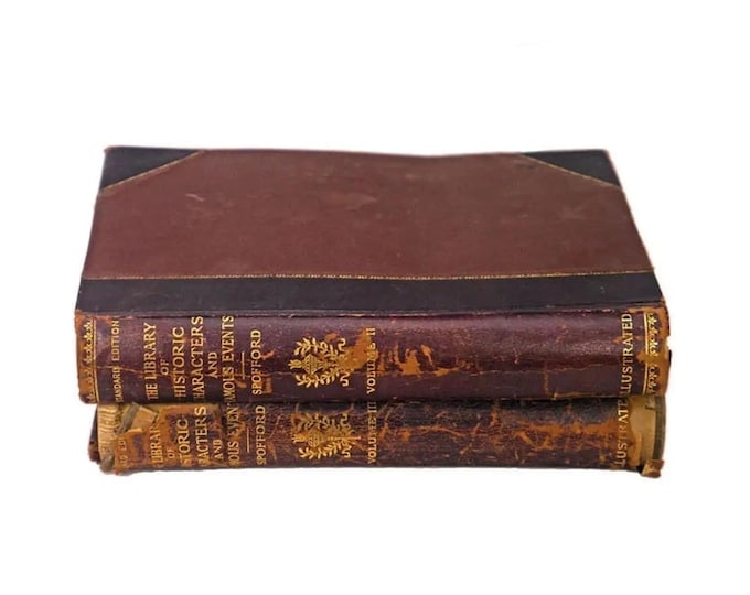 Pair of antiquarian hardcover books Library of Historic Characters and Famous Events Vols. 2 and 3. A.R. Spofford. Complete.
