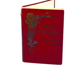 Antiquarian Victorian-era Christian book Jock Halliday: A Grassmarket Hero. Robina Hardy. Oliphant, Anderson, Ferrier.