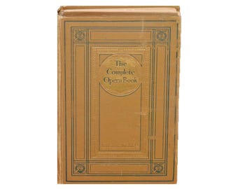 Antiquarian first-edition book The Complete Opera Book by Gustav Kobbe. Knickerbocker Press NY 1919.