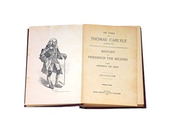 Antiquarian Thomas Carlyle History of Friedrich Book | 1897 Illustrated