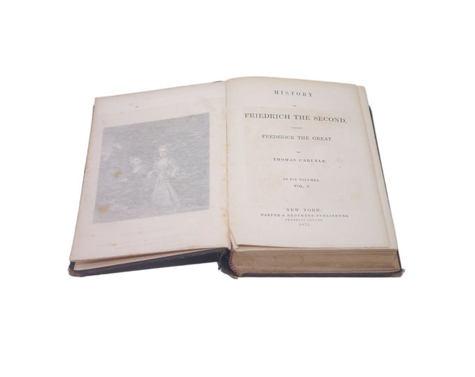 Antiquarian hardcover book The History of Friedrich the Second. Thomas Carlyle. Volume I. Published by Harper NY.