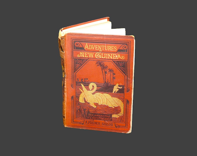 Antiquarian first-edition book Adventures in New Guinea. Narrative of Louis Tregance a French Sailor. Edited Henry Crocker. Sampson Low.