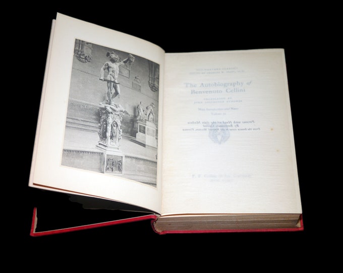 Antiquarian book Harvard Classics Volume 31 autobiography of Benvenuto Cellini. Printed PF Collier USA.