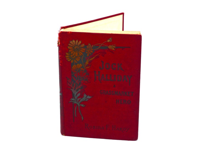 Antiquarian Victorian-era Christian book Jock Halliday: A Grassmarket Hero. Robina Hardy. Oliphant, Anderson, Ferrier.