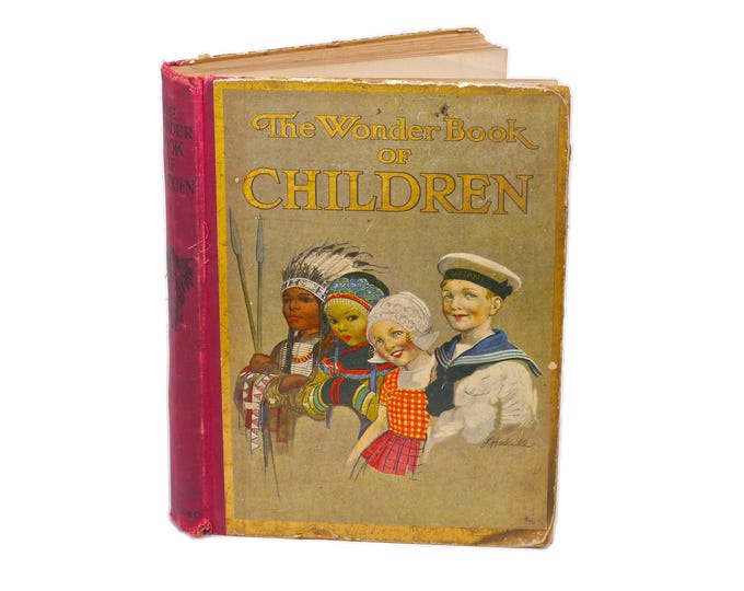 Antiquarian hardcover book The Wonder Book of Children and People They Live With printed England Ward Lock. 12 color plates.