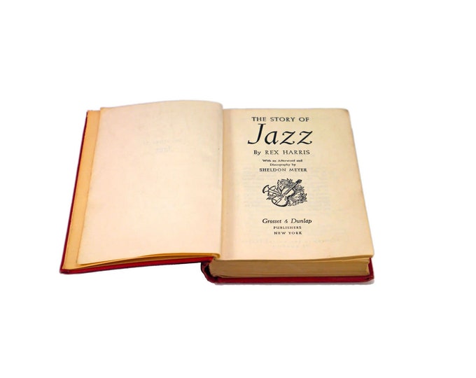 The Story of Jazz hardcover pocketbook by Rex Harris. Grosset & Dunlap NY.