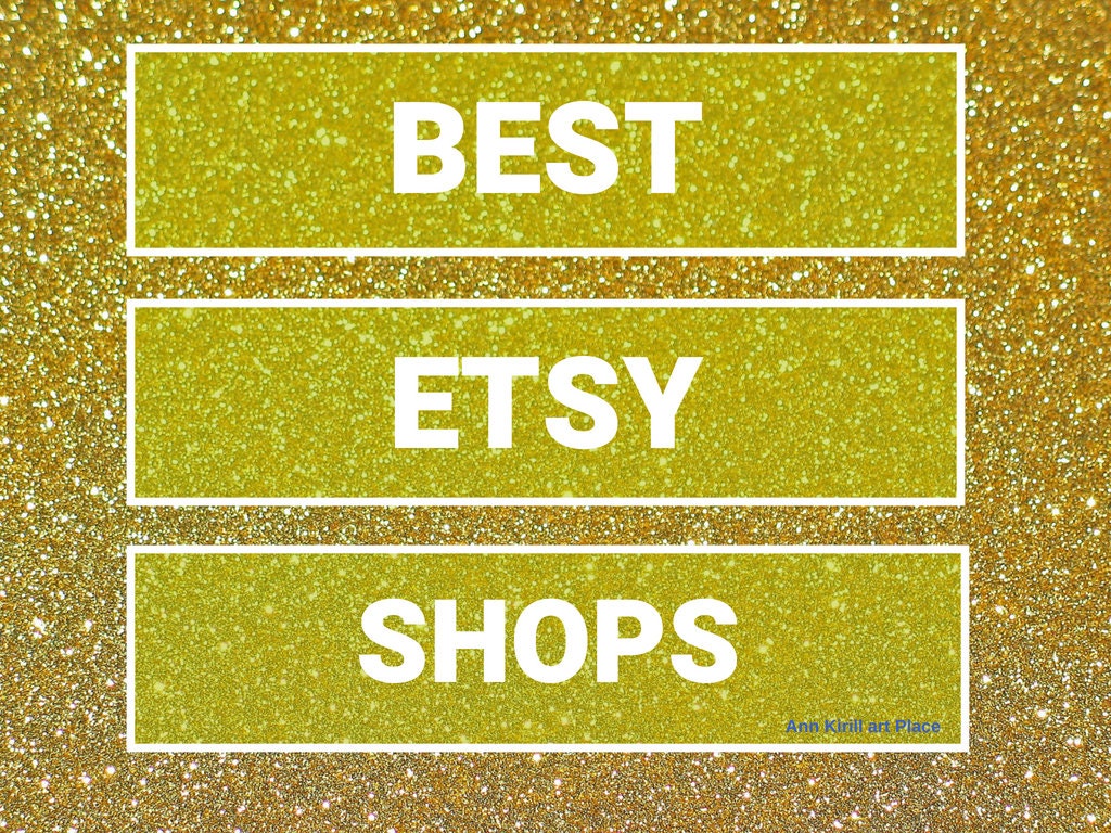 Top Etsy Sellers Best on Etsy Shops Top Selling Shops Best Etsy