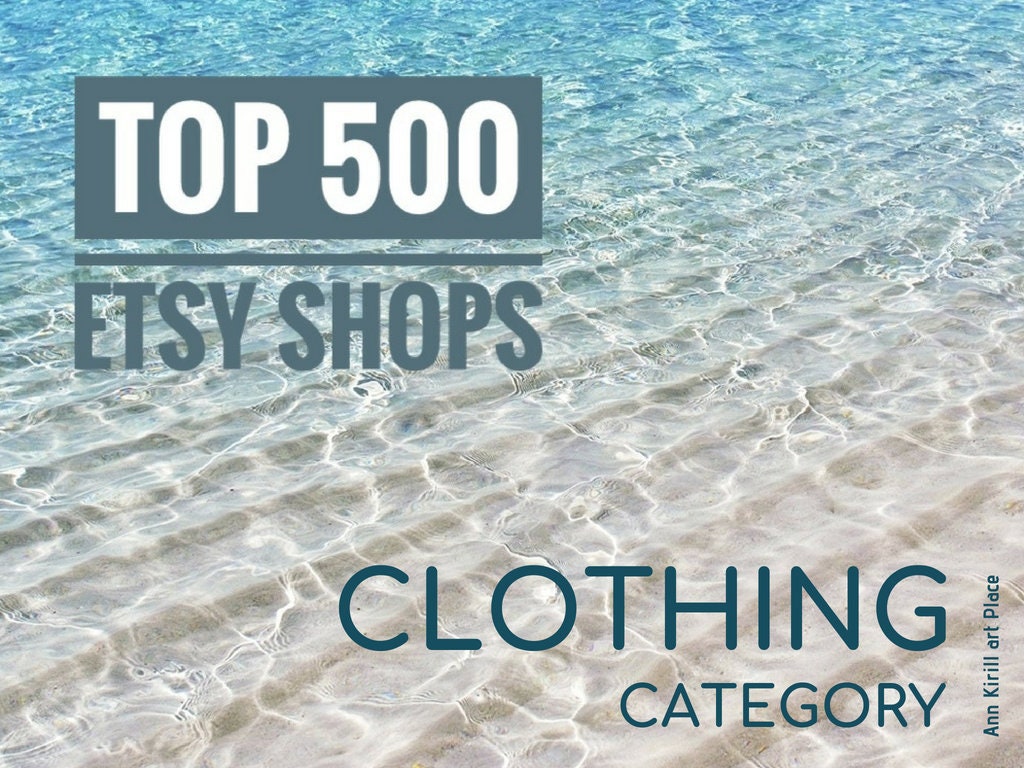 Top Etsy Sellers CLOTHING Category Etsy Best Sellers Top Etsy