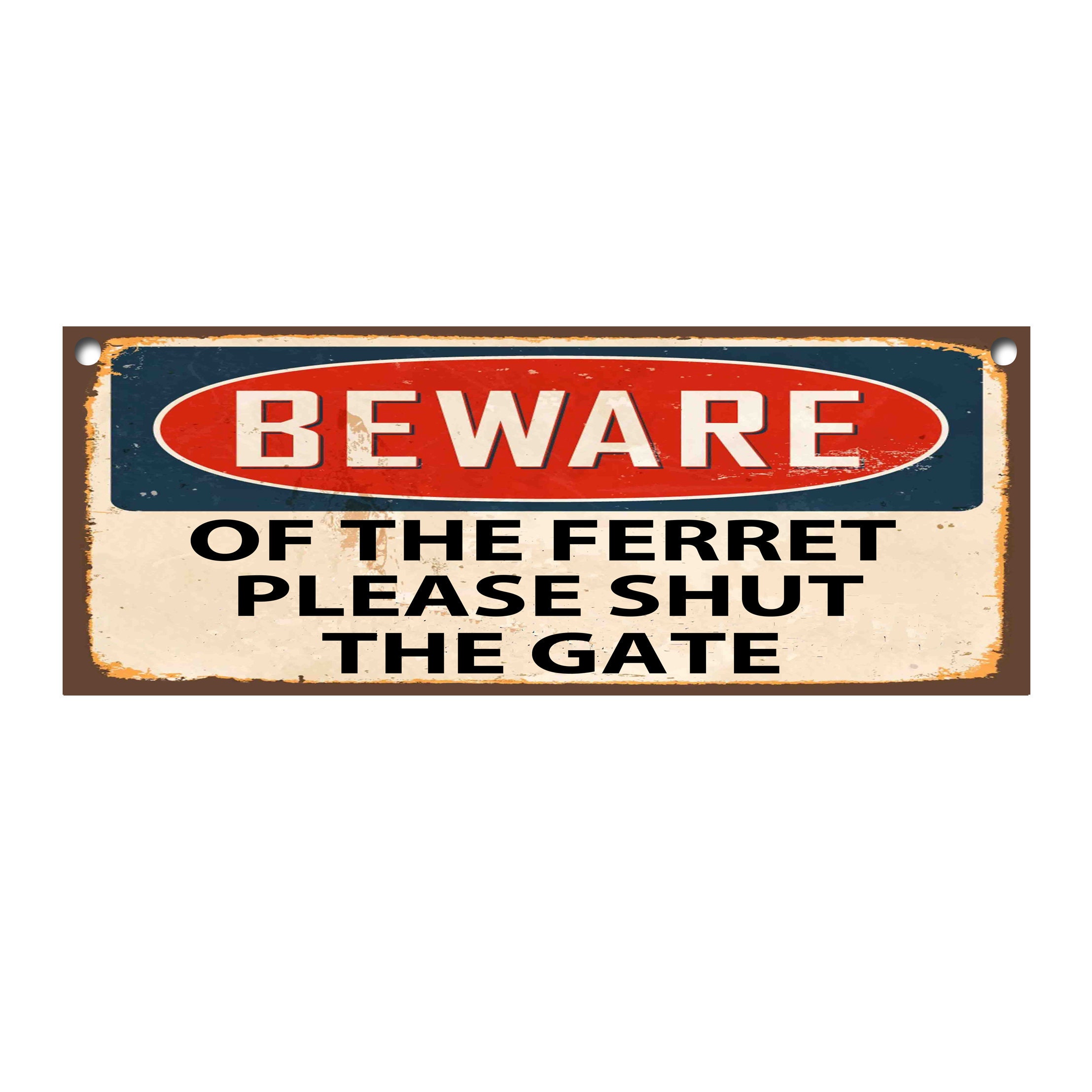 fathers day gift ferret nets sign ferret finder Beware Of The ferrets 