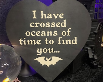 I Have Crossed Oceans of Time to Find You Dark Heart Sign