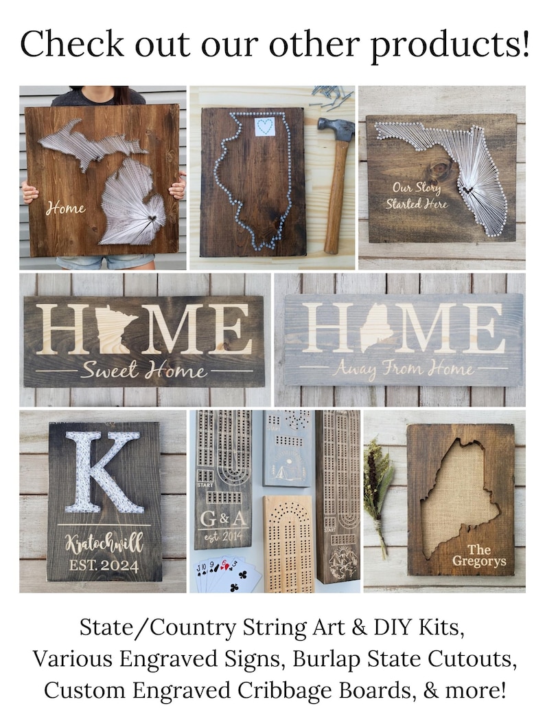 The image is a collage of various string art and DIY kits, including state/country signs, burlap state cutouts, custom engraved cribbage boards, and more!