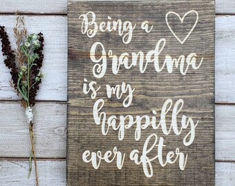 Grandma Happily Ever After Engraved Wood Sign, Mother's Day Gift