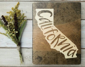 California Sign, California Decor, California Gifts, California Love, California Home Decor, Rustic Decor, Home Decor, State Art, 9x11