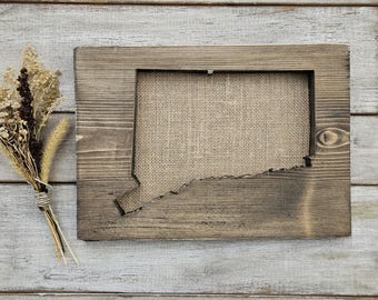 Connecticut Sign, Connecticut Burlap Print, Connecticut Wall Decor, Connecticut State Map, Print, Connecticut Wall Art, Rustic Decor, 9x13