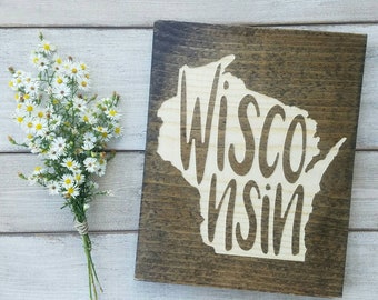 Wisconsin Sign, Wisconsin Decor, Wisconsin, Wisconsin Love, Wisconsin Home Decor, Rustic Decor, Home Decor, State Art, 9x11