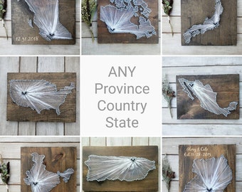 ANY Country/Province/State String Art/ British Columbia/ Ontario/ Quebec/ Saskatchewan/ Manitoba/ Yukon/ Nova Scotia