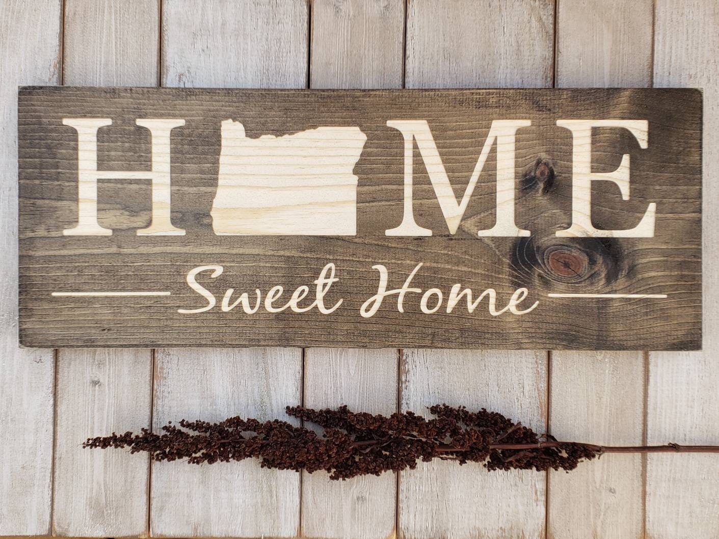 Oregon Home Sweet Home Oregon Sign Oregon Decor Oregon Map Etsy