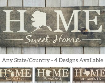 Alaska Home Sweet Home Sign, Rustic State Art, Personalized Decor