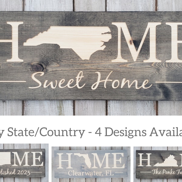 Popular Home Sweet Home Sign/ Best Selling Rustic State Sign/ Rustic Farewell gift/ Going Away Gift/ Realtor Gifts/ Housewarming Gift 9x24