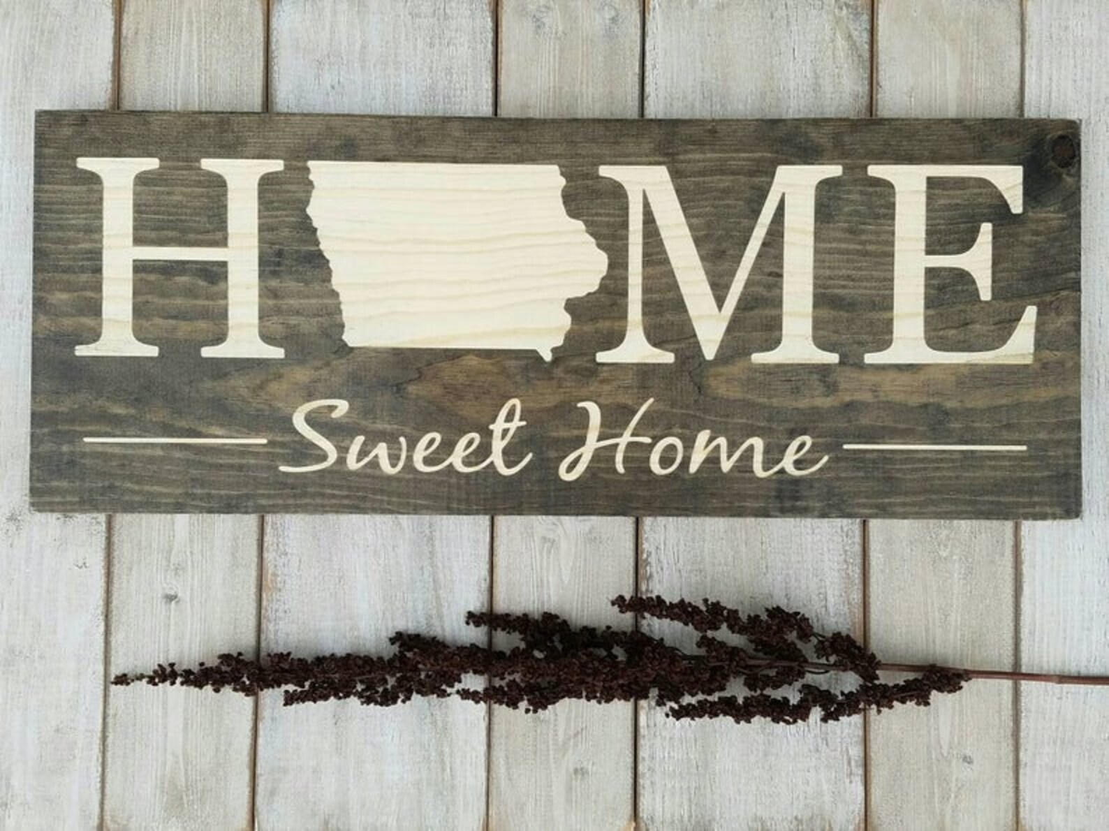Iowa Home Sweet Home Iowa Sign Iowa Decor Iowa Gifts Iowa Etsy