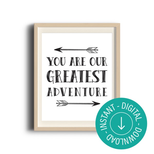 custom you are our greatest adventure sign digital download, gender neutral nursery decor, minimalist nursery wall art, unisex baby gifts