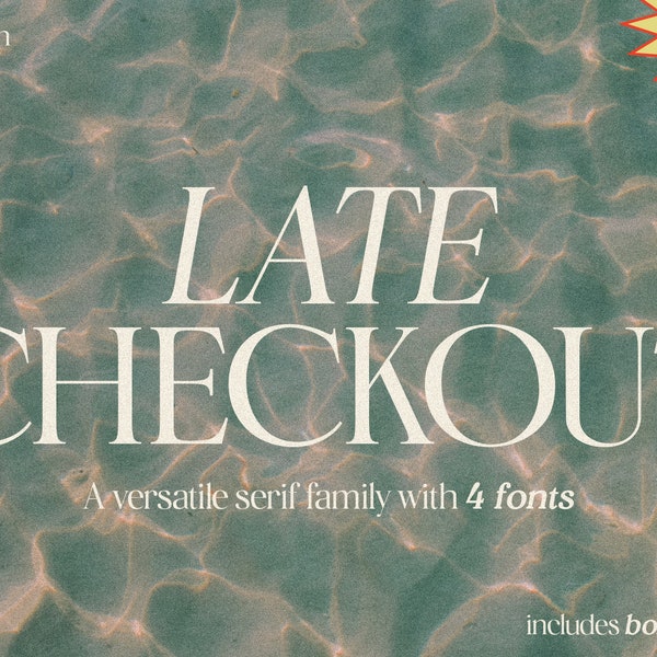 Late Checkout | Unique Serif Typeface w/ Free Sans Serif | Regular, Italic, Bold for Designers | Graphic Design | Typography