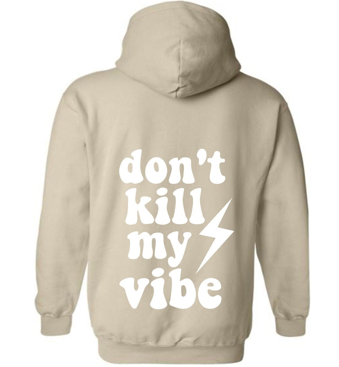 Don't Kill My Vibe Sweatshirt - Etsy