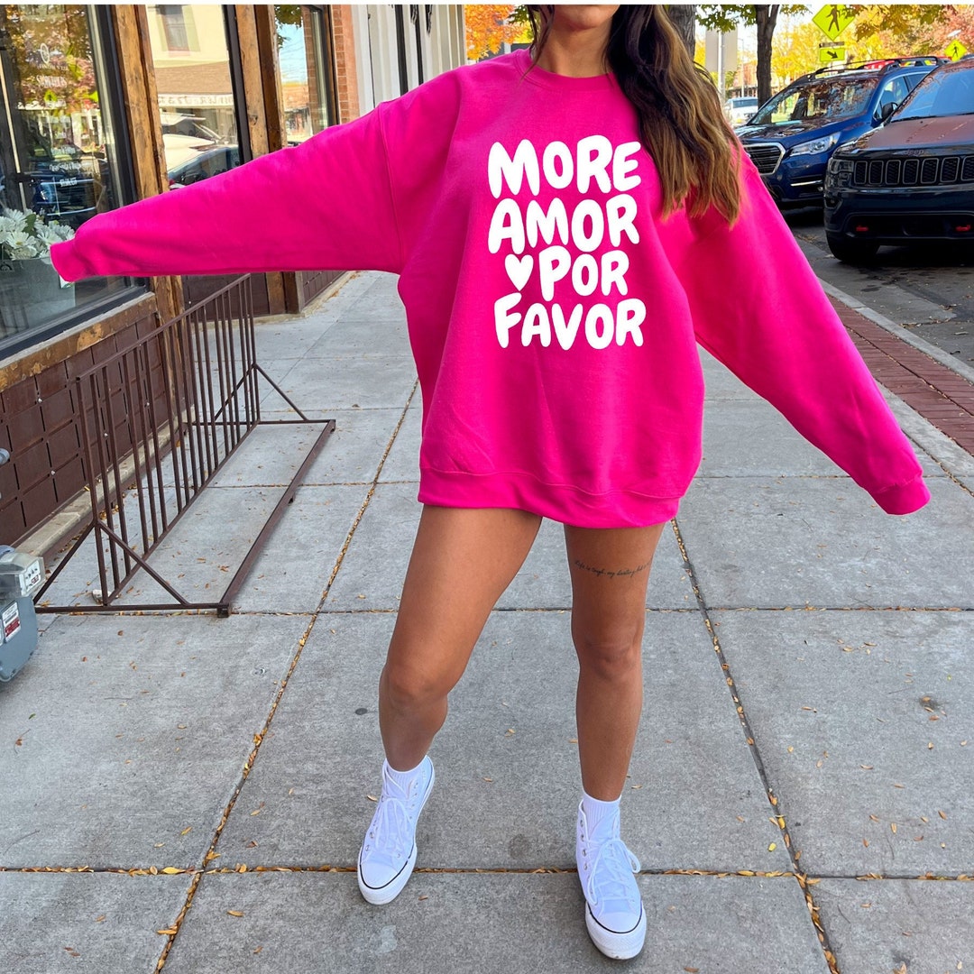 More Amor Por Favor Crew Neck Sweatshirt, Love, Valentine's Day, Mas