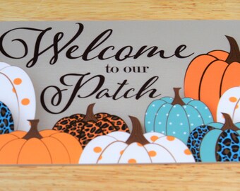 Welcome to our patch sign, Thanksgiving wreath, Fall wreath, Pumpkin wreath, outdoor wreath, wreaths, wreath making, wreathsbyva