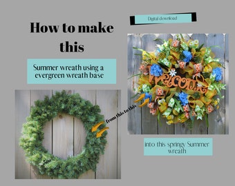 Digital download, wreath making, evergreen wreath base, deco mesh wreath, mesh wreath, front door wreath, Summer wreath, Spring wreath