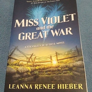 Miss Violet and The Great War: A Strangely Beautiful novel Tor Books Signed & Personalized The Long-Awaited Strangely Beautiful Finale image 1