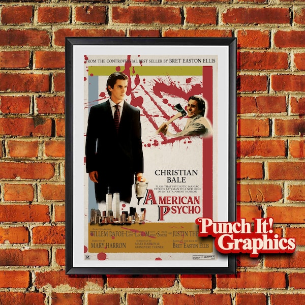 American Psycho Patrick Bateman Bret Easton Ellis Alternative Movie Poster/Print Original Artwork 11x17 or 13x19 inch sizes