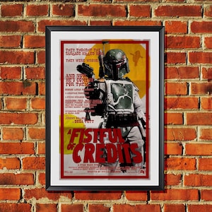 Boba Fett Spaghetti Western Movie Poster Style Original Artwork 11x17 inches Poster Print A FISTFUL OF CREDITS