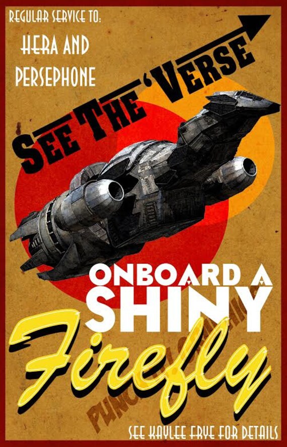 Firefly Serenity see the 'verse Travel Poster 11x17 Print - Etsy