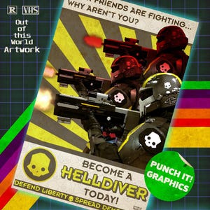 Póster/impresión de propaganda de reclutamiento de Helldivers “Tus amigos están peleando”. Obra de arte original en tamaños de 11 x 17 o 13 x 19 pulgadas.